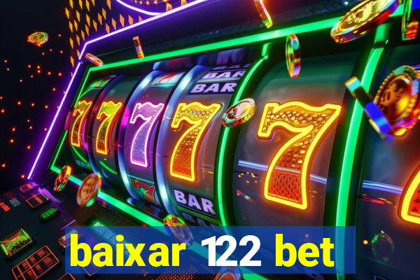 baixar 122 bet